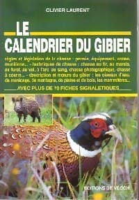 Le calendrier du gibier - Olivier Laurent