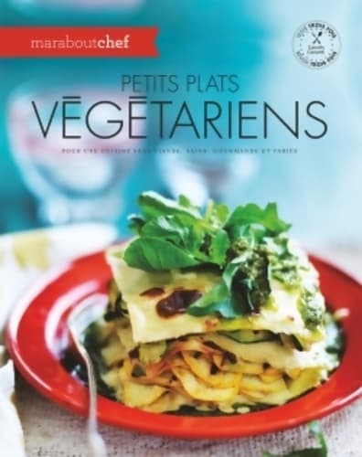 Petits plats végétariens : Pour une cuisine sans viande saine gourmande et variée - Cécile Giroldi